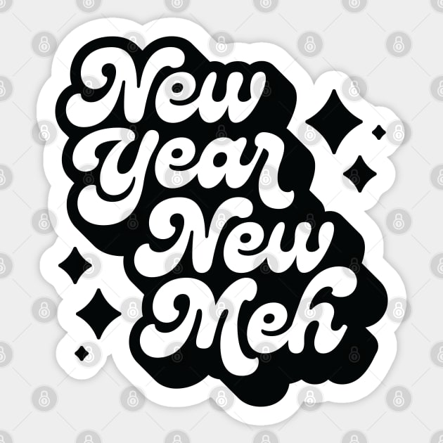 New Year, New Meh Sticker by Wheels